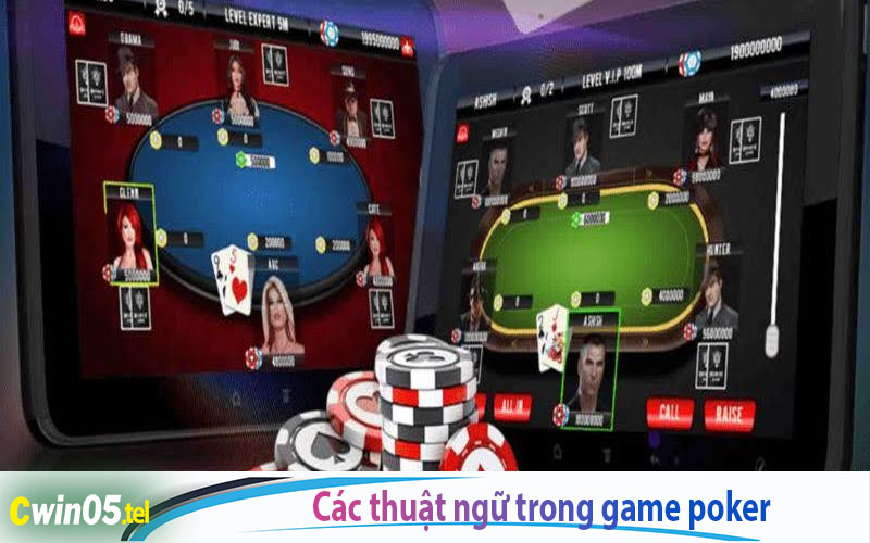 Các thuật ngữ trong game poker