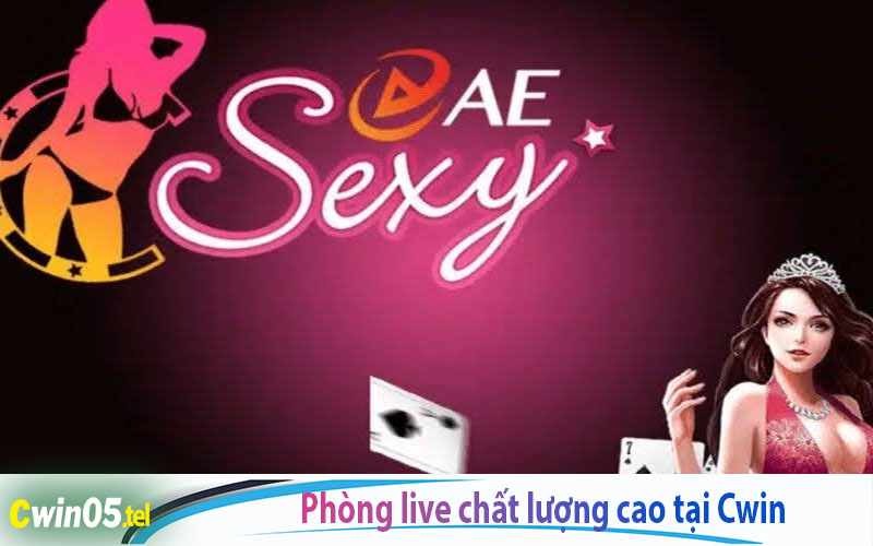 Phòng live Cwin chất lượng cao