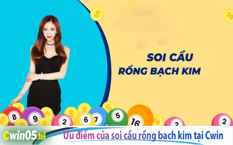 Ưu điểm và nhược điểm của Soi cầu Rồng Bạch Kim tại Cwin